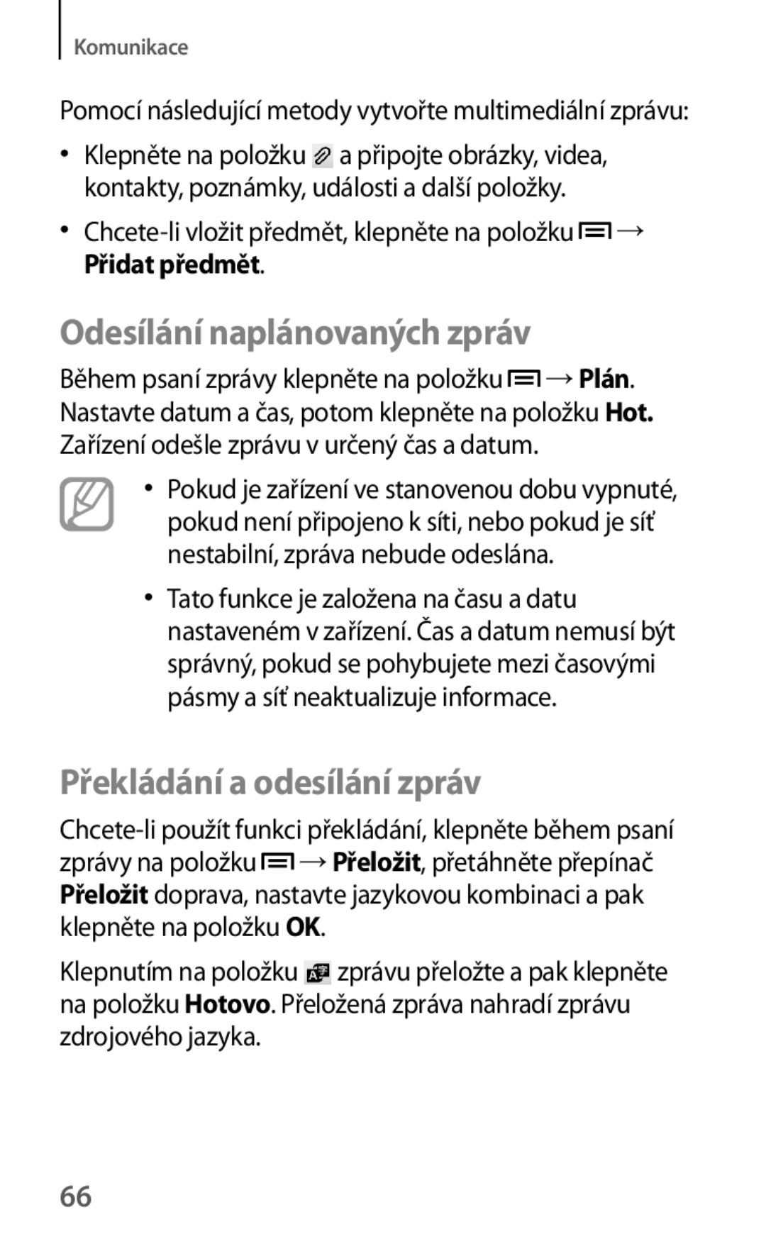 Samsung GT-S7275HKNXEO, GT-S7275HKNDBT, GT-S7275HKNTPL manual Odesílání naplánovaných zpráv, Překládání a odesílání zpráv 