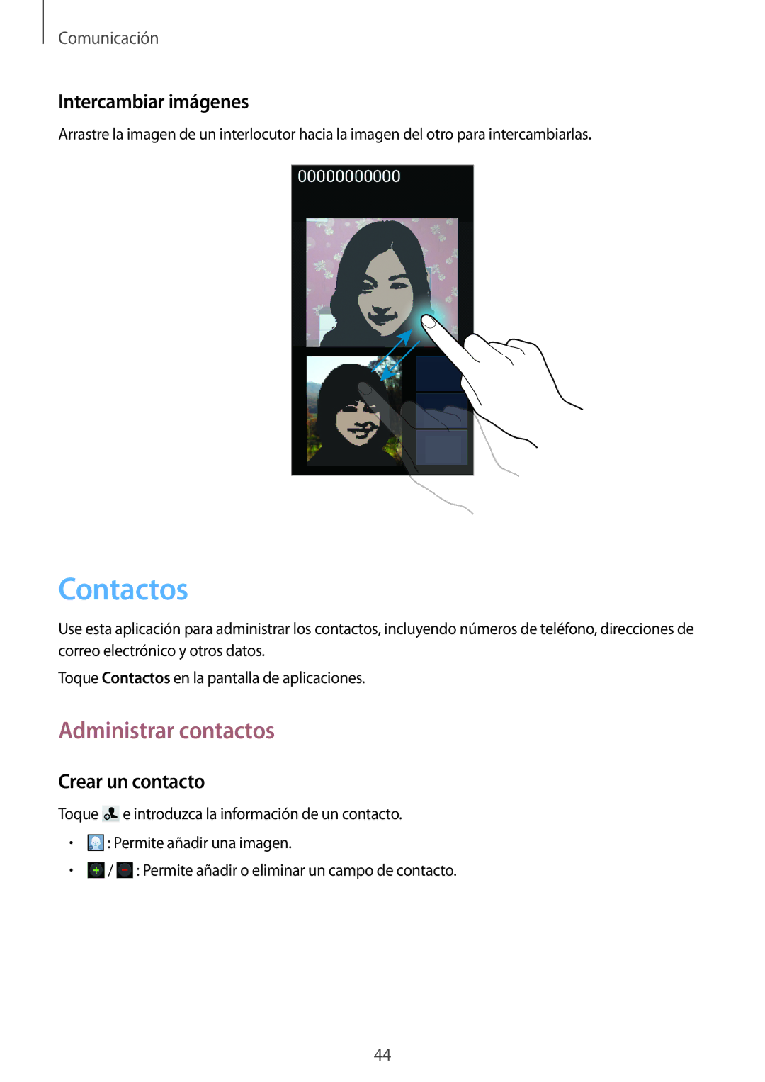 Samsung GT-S7275WRNPHE, GT-S7275HKNTPH manual Contactos, Administrar contactos, Intercambiar imágenes, Crear un contacto 