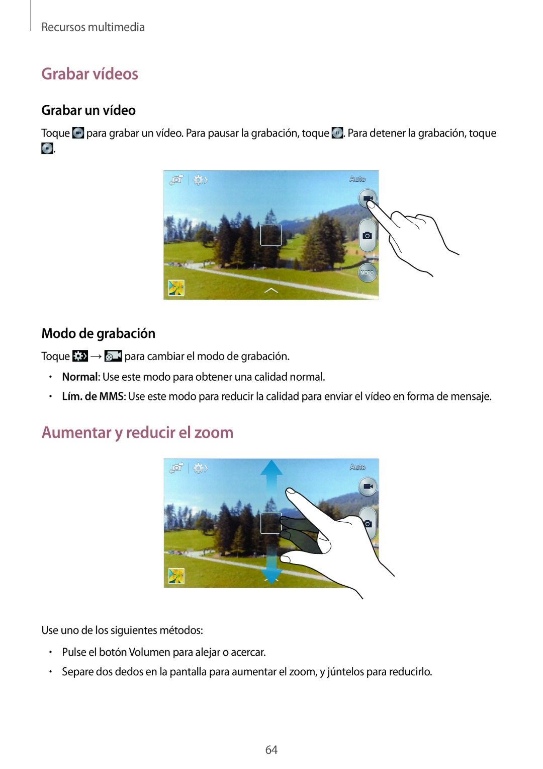 Samsung GT-S7275HKNAMN, GT-S7275HKNTPH manual Grabar vídeos, Aumentar y reducir el zoom, Grabar un vídeo, Modo de grabación 