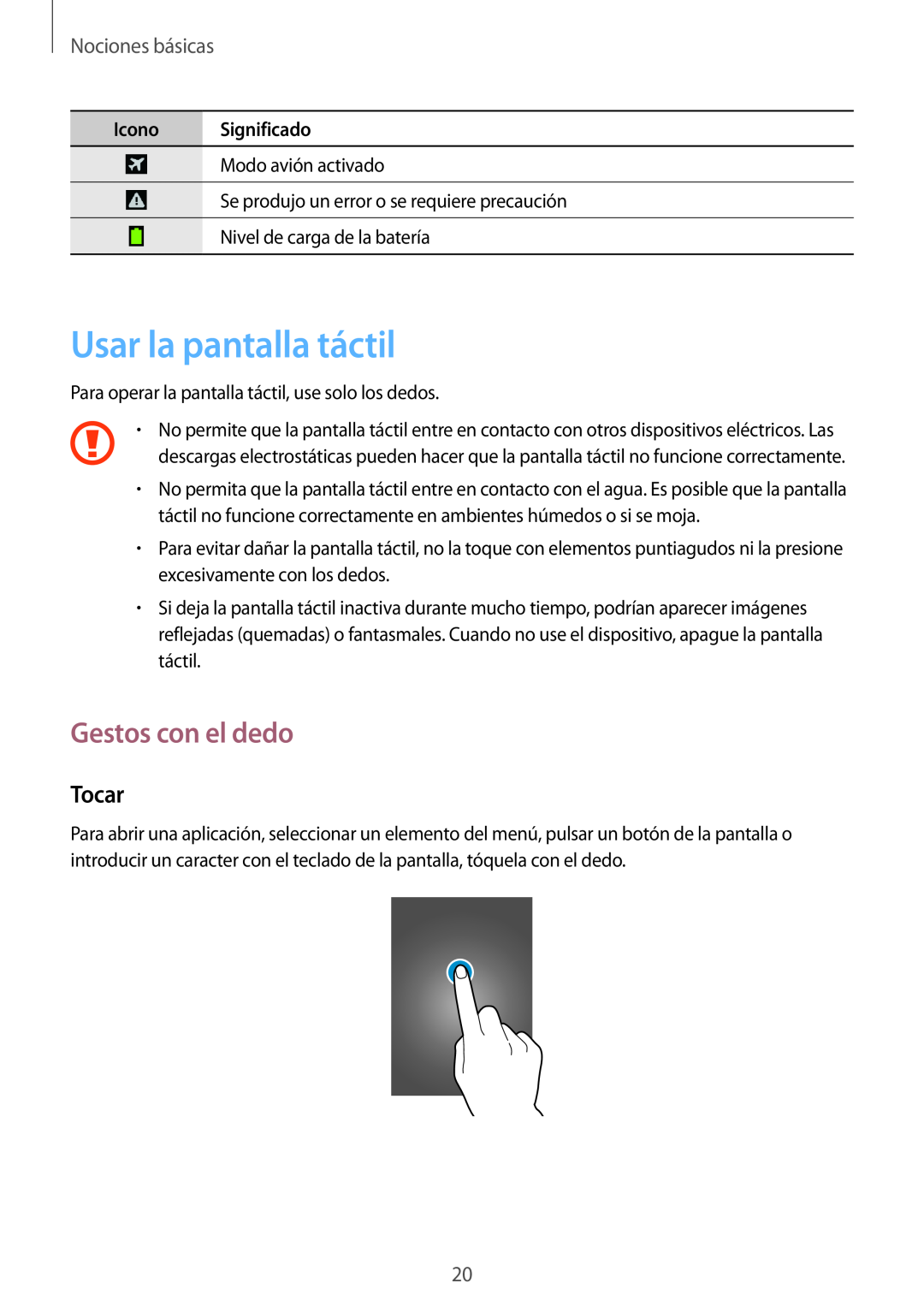 Samsung GT-S7275HKNYOG manual Usar la pantalla táctil, Gestos con el dedo, Tocar, Nociones básicas, Icono Significado 