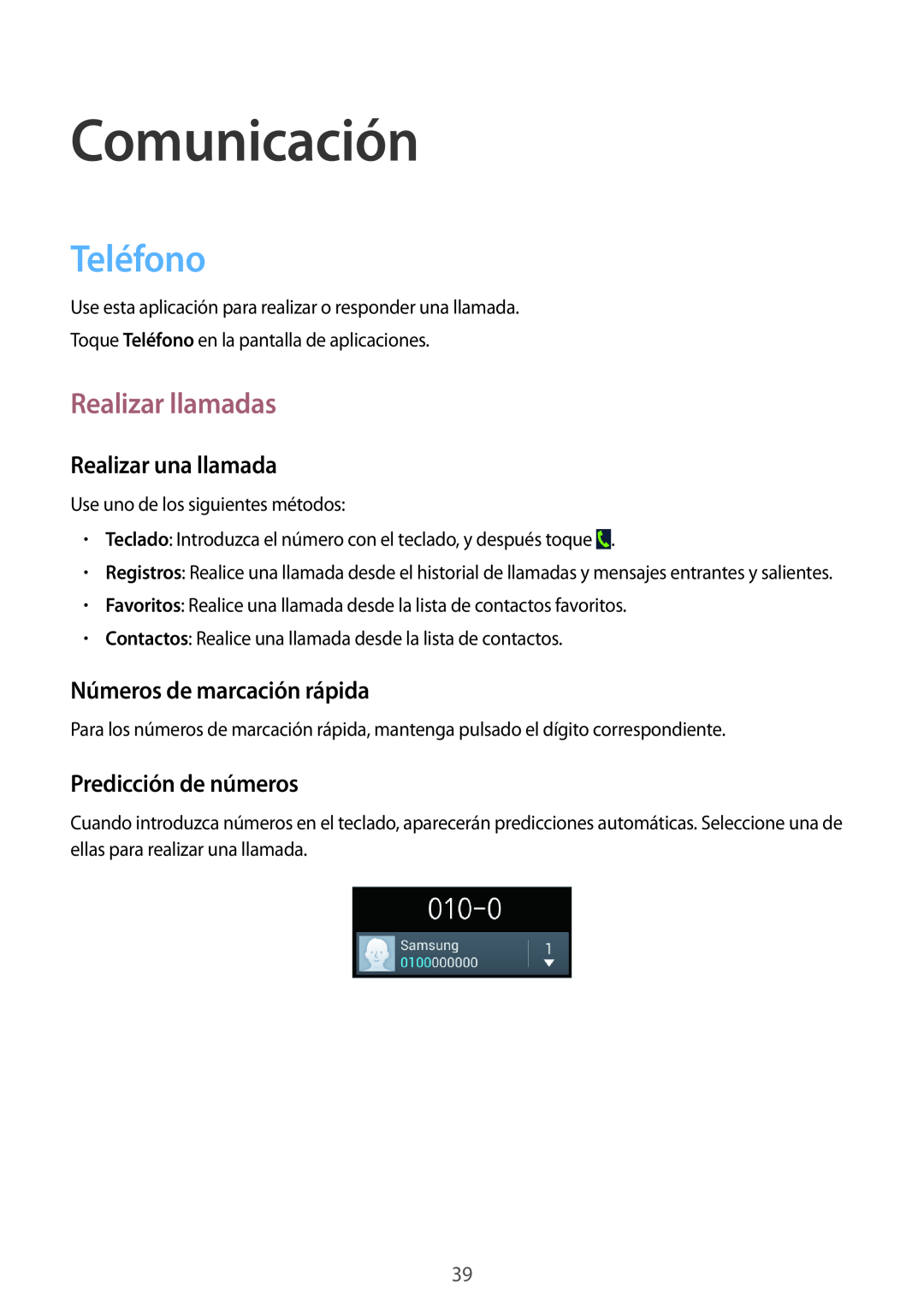 Samsung GT-S7275HKNTPH manual Comunicación, Teléfono, Realizar llamadas, Realizar una llamada, Números de marcación rápida 