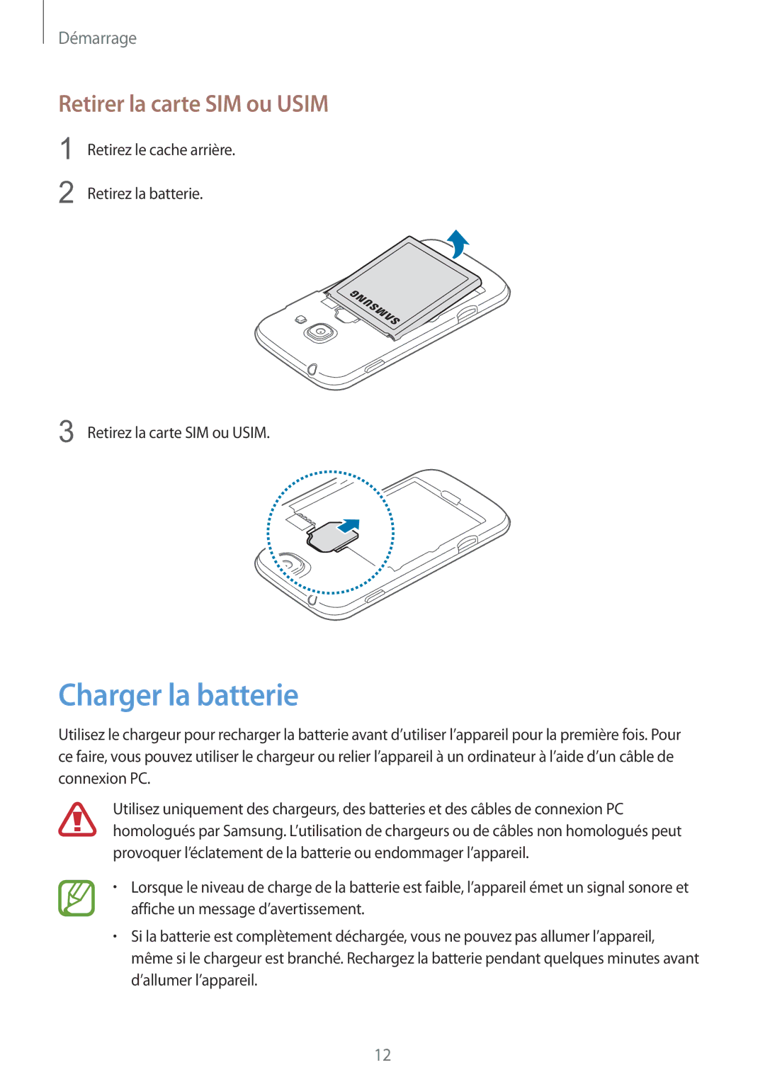 Samsung GT-S7275UWNBOG, GT-S7275HKNXEF, GT-S7275HKNFTM, GT-S7275UWAXEF Charger la batterie, Retirer la carte SIM ou Usim 