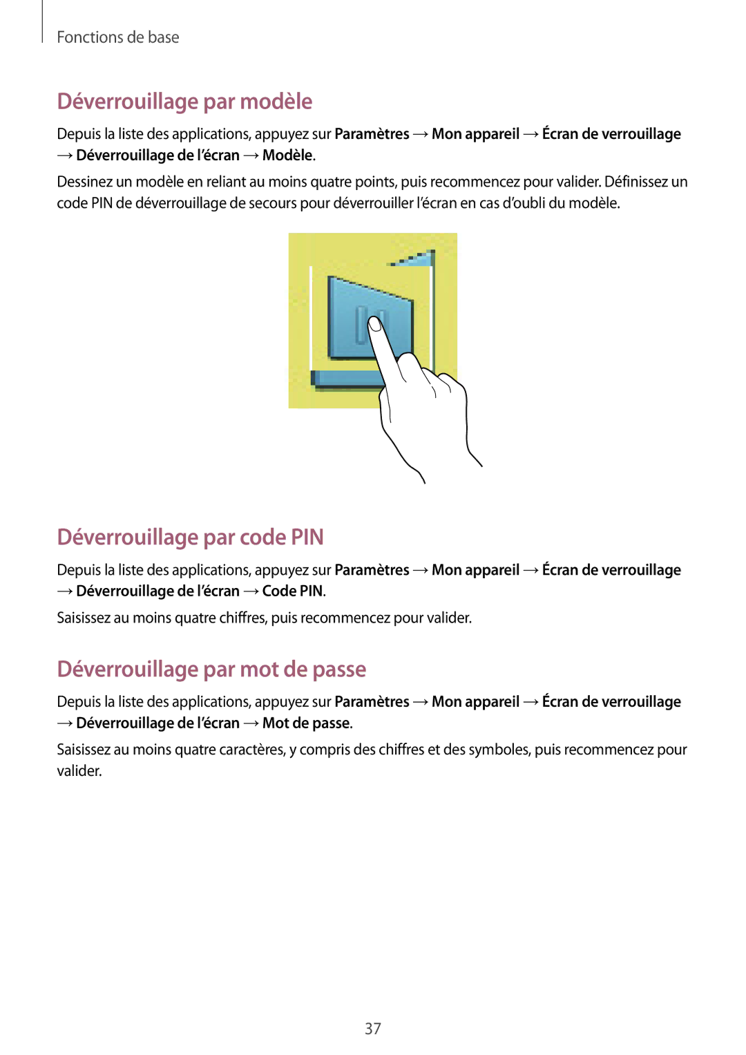 Samsung GT-S7275UWAXEF manual Déverrouillage par modèle, Déverrouillage par code PIN, Déverrouillage par mot de passe 