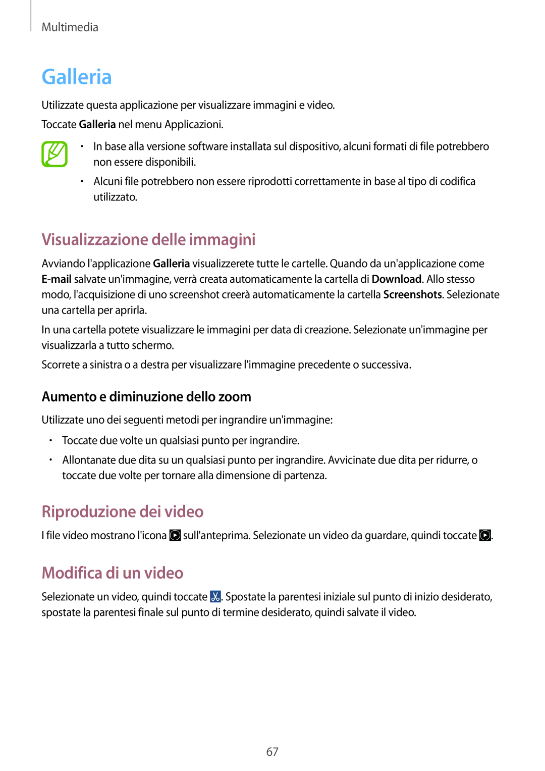 Samsung GT-S7275HKNTIM manual Galleria, Visualizzazione delle immagini, Riproduzione dei video, Modifica di un video 