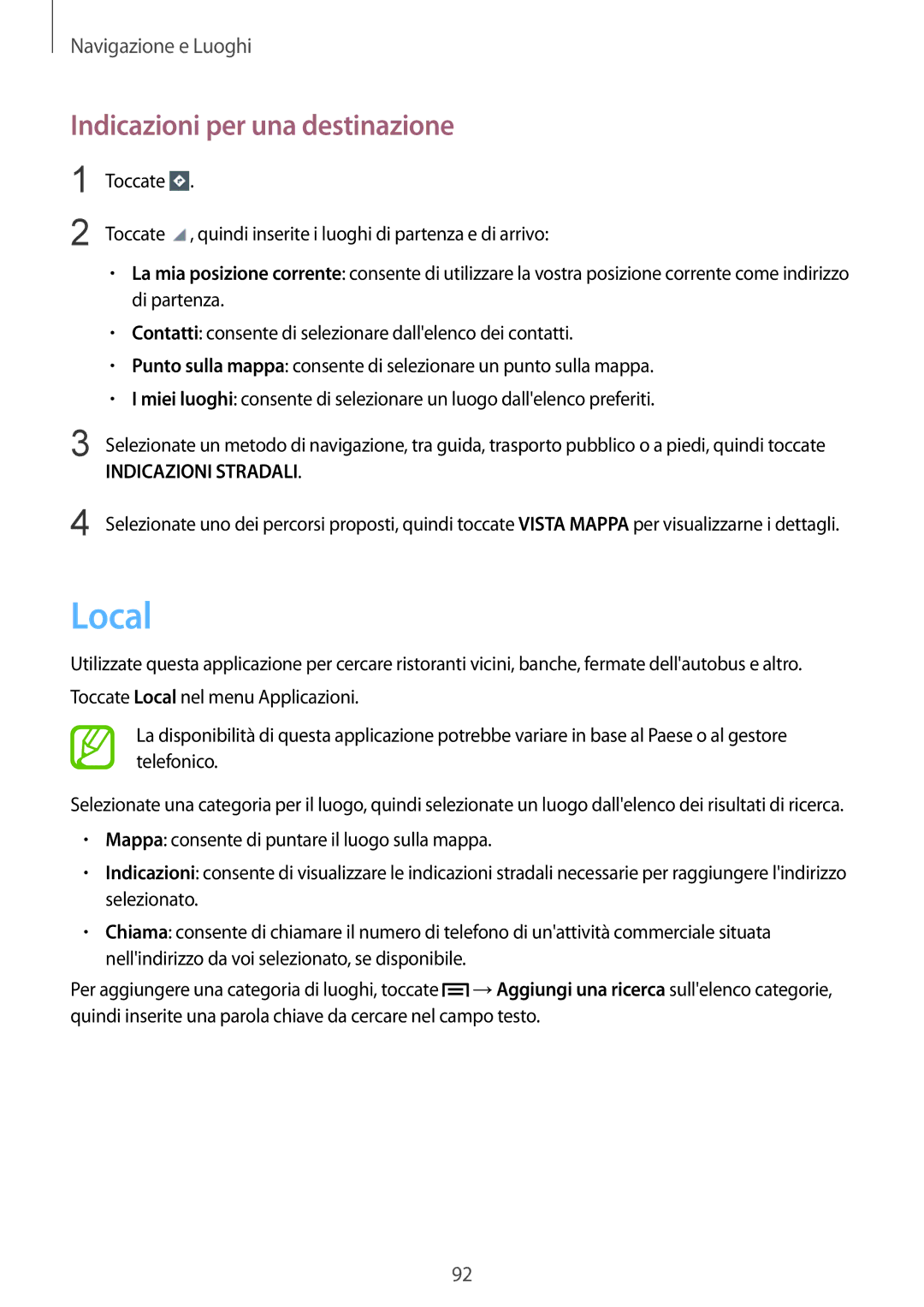 Samsung GT-S7275UWNTIM, GT-S7275UWNPLS, GT-S7275HKNTIM manual Local, Indicazioni per una destinazione 