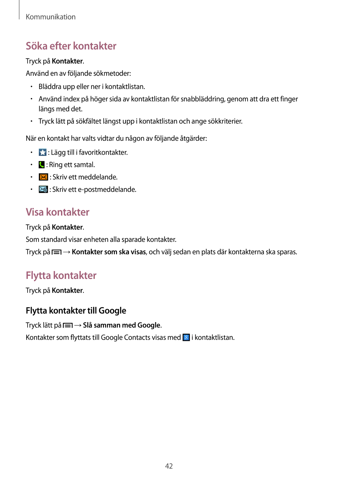 Samsung GT-S7390MKANEE, GT-S7390RWANEE manual Söka efter kontakter, Visa kontakter, Flytta kontakter till Google 