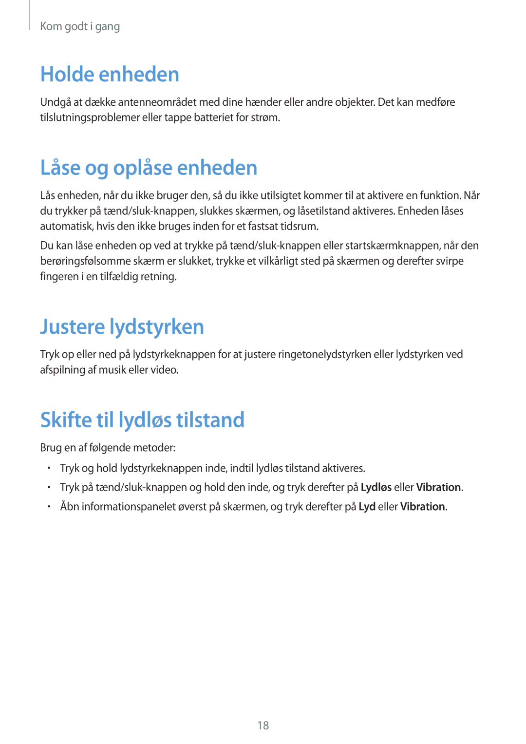 Samsung GT-S7390MKANEE manual Holde enheden, Låse og oplåse enheden, Justere lydstyrken, Skifte til lydløs tilstand 