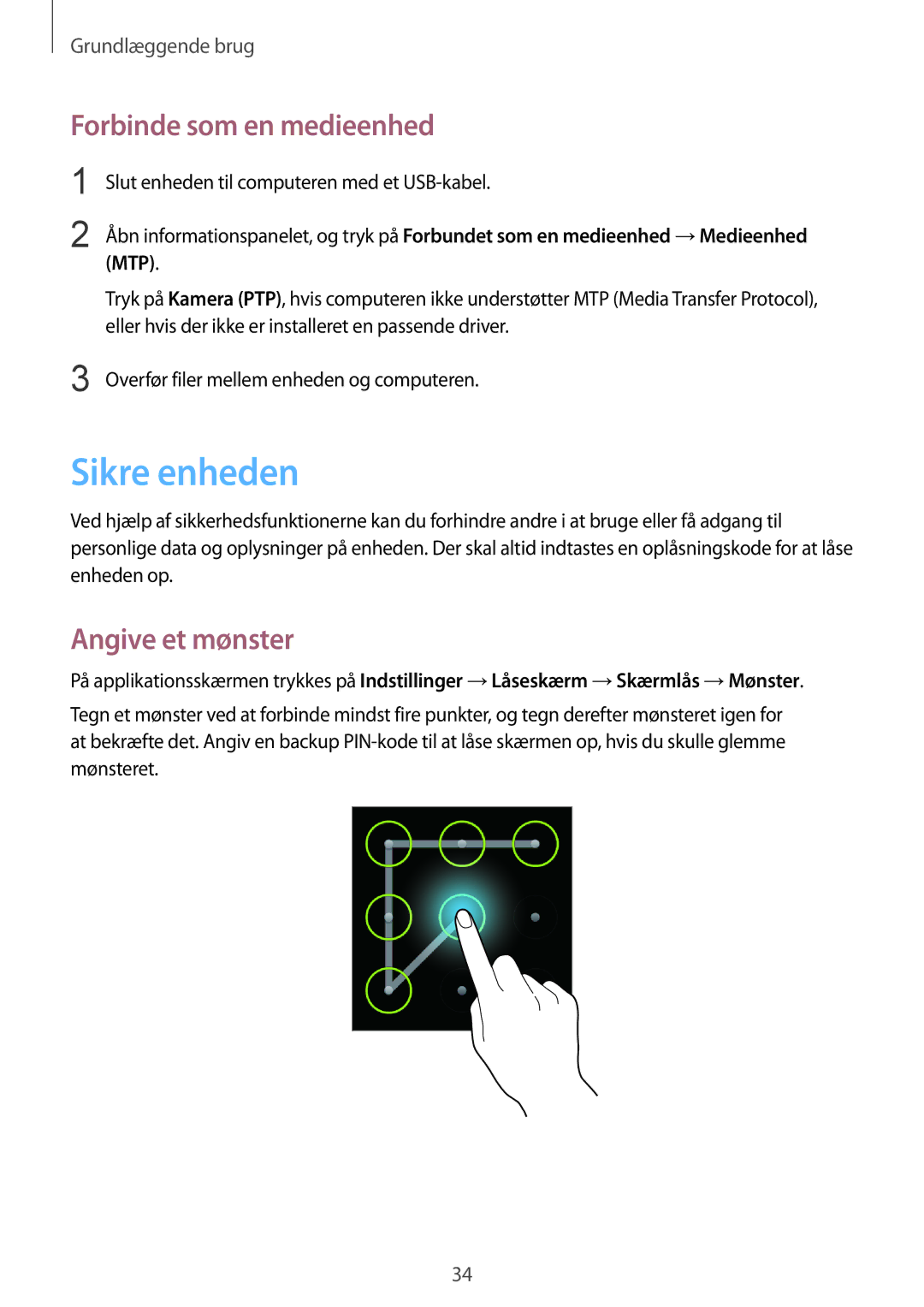 Samsung GT-S7390RWANEE, GT-S7390MKANEE, GT-S7390WRANEE manual Sikre enheden, Forbinde som en medieenhed, Angive et mønster 