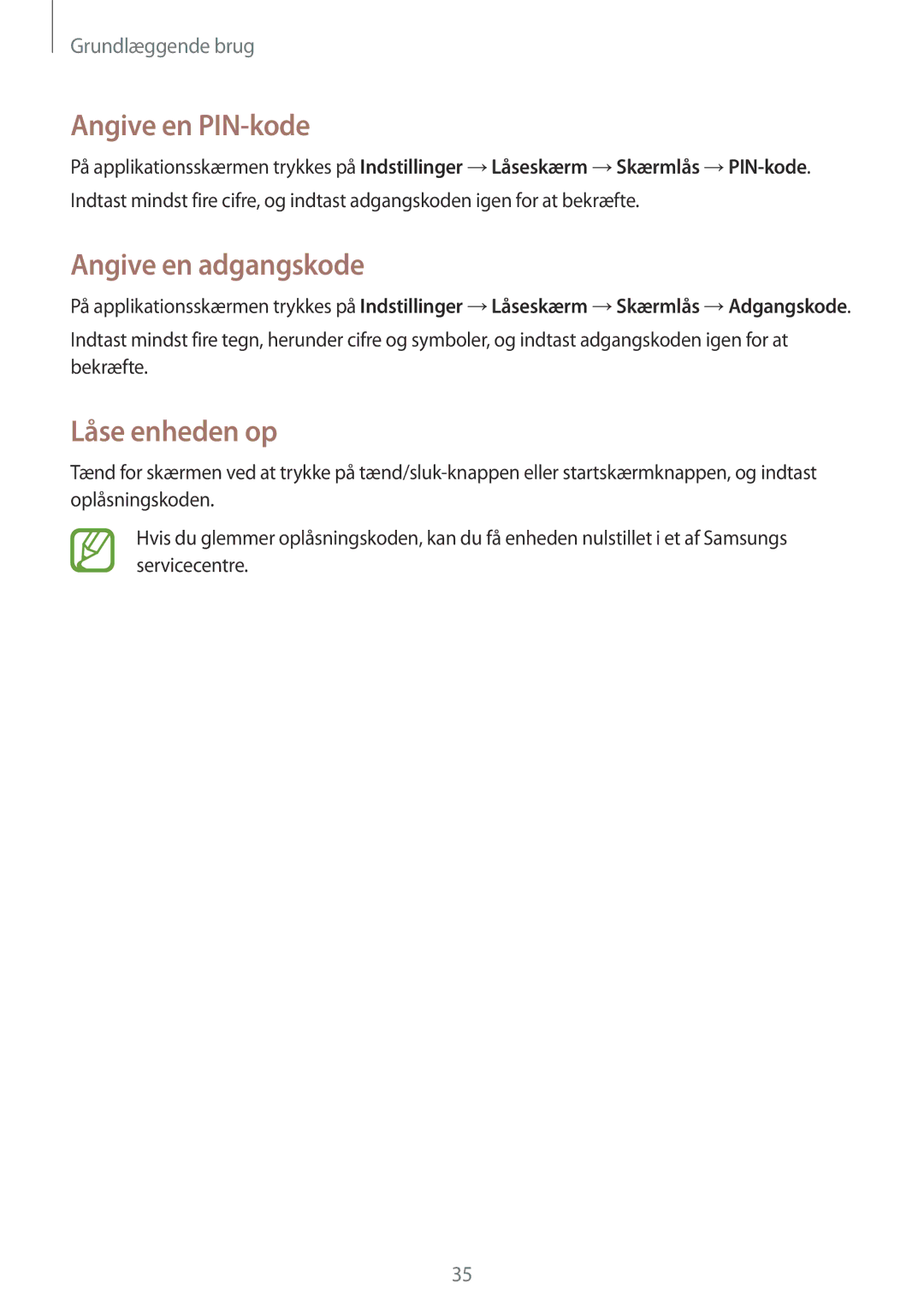 Samsung GT-S7390WRANEE, GT-S7390MKANEE, GT-S7390RWANEE manual Angive en PIN-kode, Angive en adgangskode, Låse enheden op 