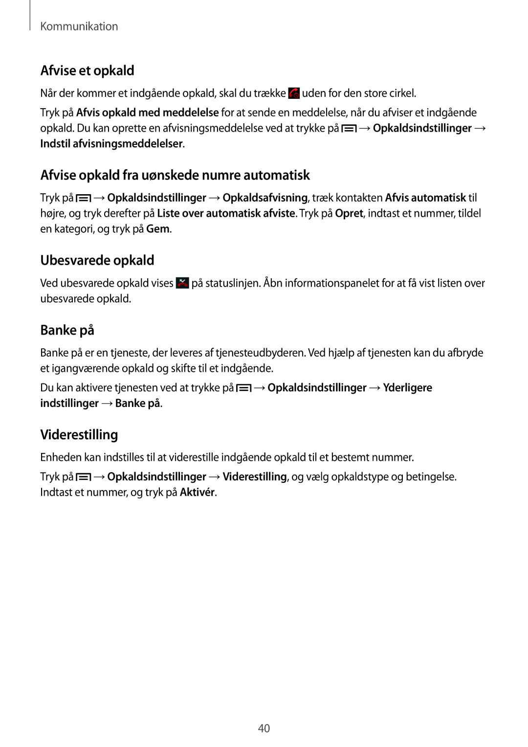 Samsung GT-S7390RWANEE manual Afvise et opkald, Afvise opkald fra uønskede numre automatisk, Ubesvarede opkald, Banke på 