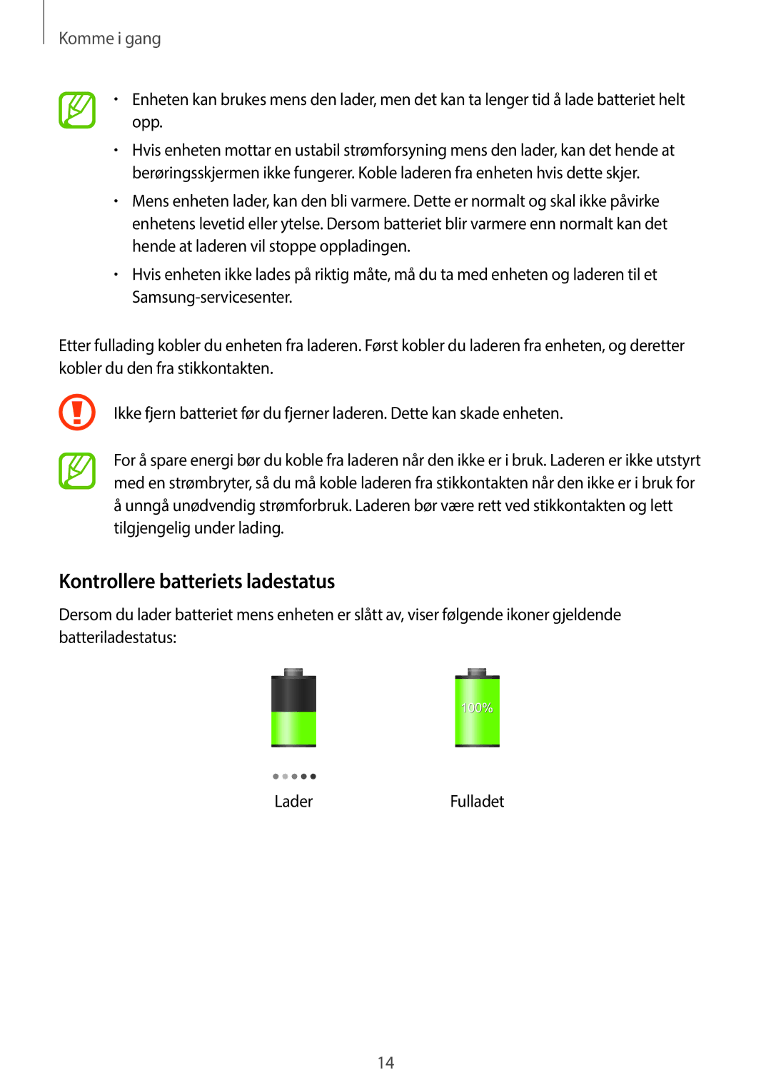 Samsung GT-S7390WRANEE, GT-S7390MKANEE, GT-S7390RWANEE manual Kontrollere batteriets ladestatus 