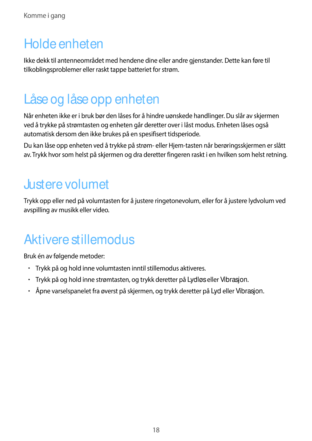 Samsung GT-S7390MKANEE, GT-S7390RWANEE manual Holde enheten, Låse og låse opp enheten, Justere volumet, Aktivere stillemodus 
