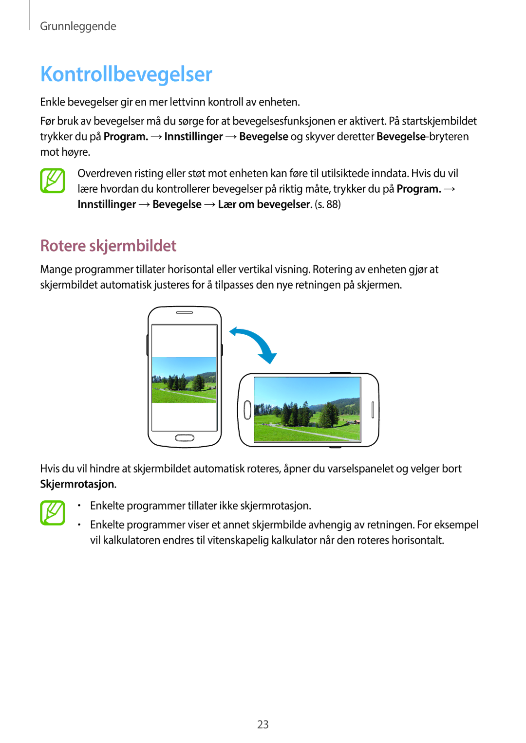 Samsung GT-S7390WRANEE, GT-S7390MKANEE, GT-S7390RWANEE manual Kontrollbevegelser, Rotere skjermbildet 