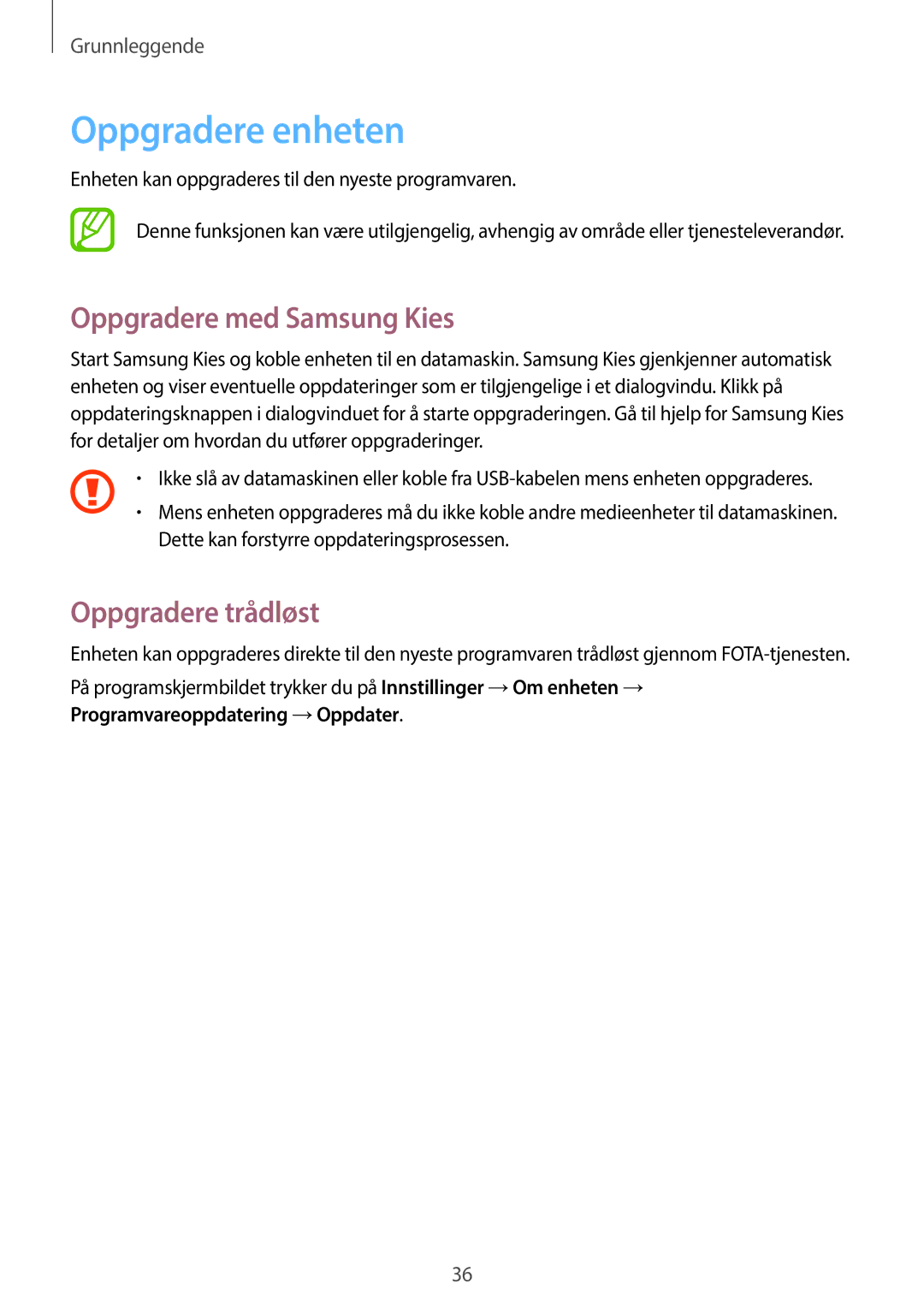 Samsung GT-S7390MKANEE, GT-S7390RWANEE, GT-S7390WRANEE Oppgradere enheten, Oppgradere med Samsung Kies, Oppgradere trådløst 