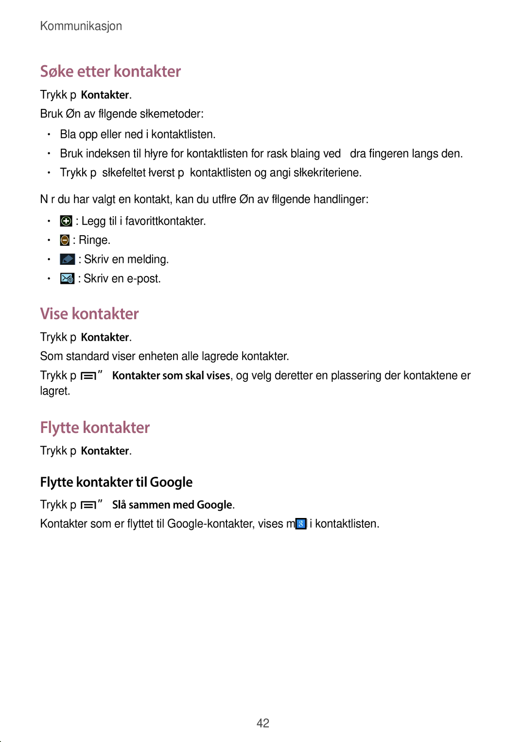 Samsung GT-S7390MKANEE, GT-S7390RWANEE manual Søke etter kontakter, Vise kontakter, Flytte kontakter til Google 