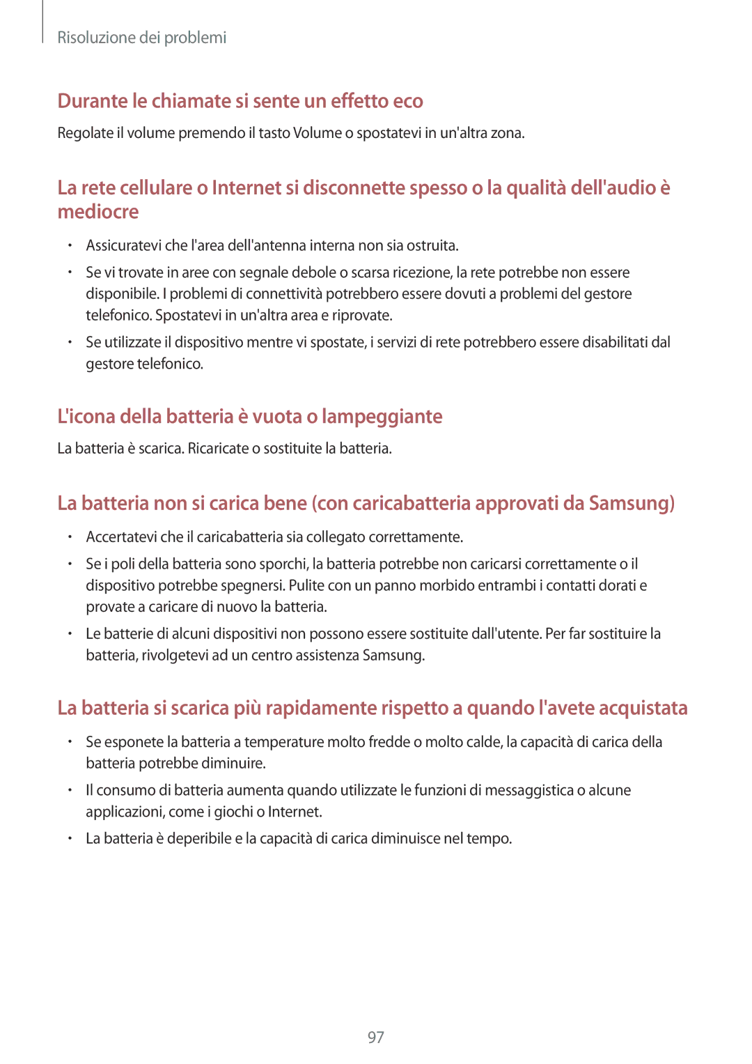 Samsung GT-S7390RWAITV, GT-S7390MKAXEO, GT-S7390MKAITV, GT-S7390RWAWIN manual Durante le chiamate si sente un effetto eco 