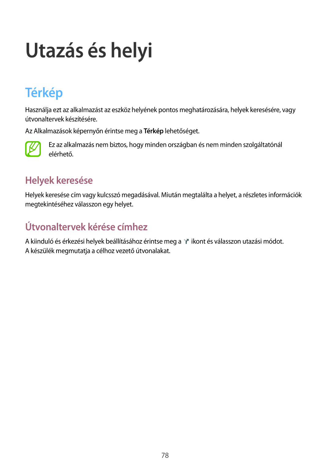 Samsung GT2S7390MKAXEH, GT-S7390MKAXEO manual Utazás és helyi, Térkép, Helyek keresése, Útvonaltervek kérése címhez 