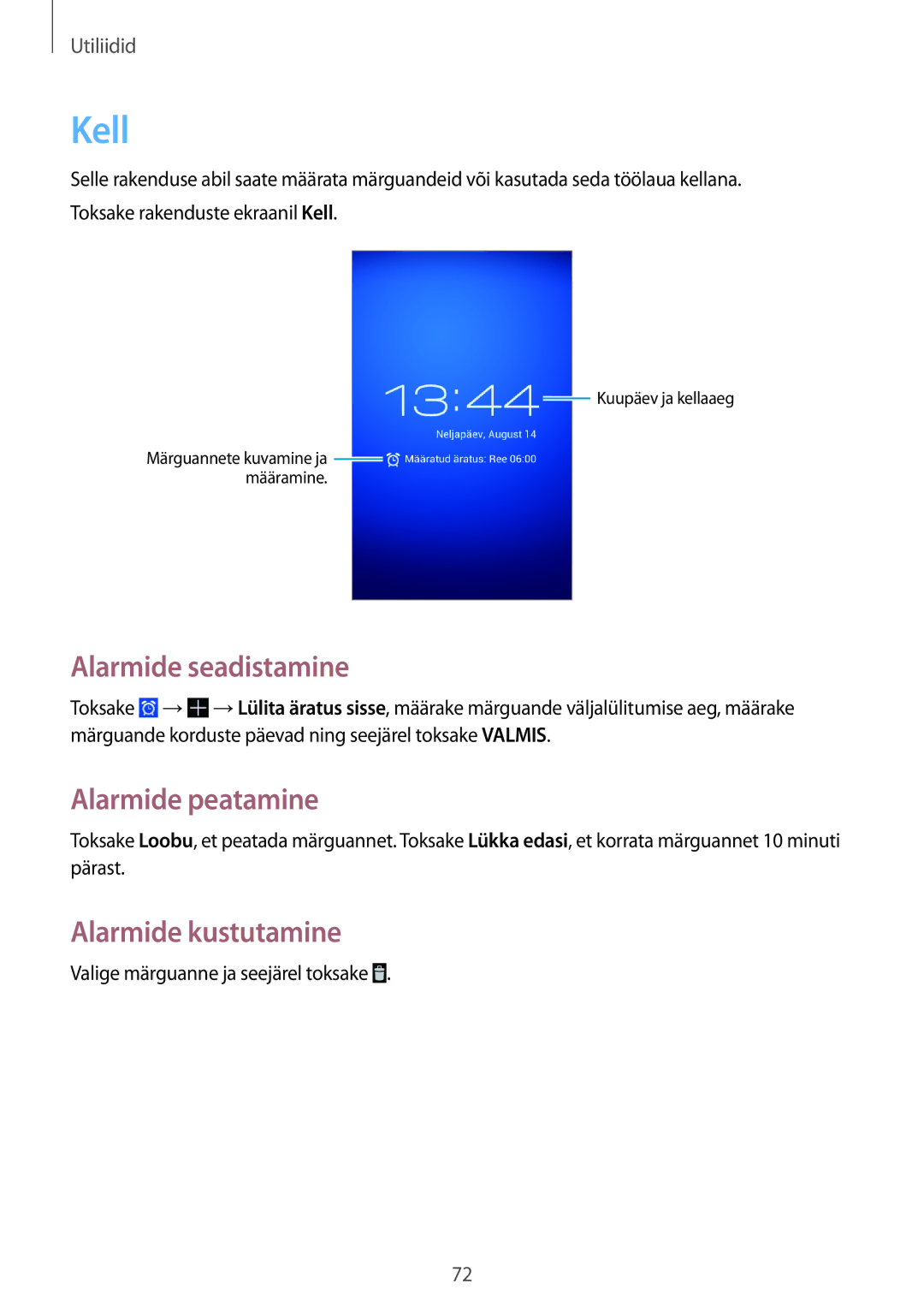 Samsung GT-S7390RWASEB, GT-S7390MKASEB manual Kell, Alarmide seadistamine, Alarmide peatamine, Alarmide kustutamine 