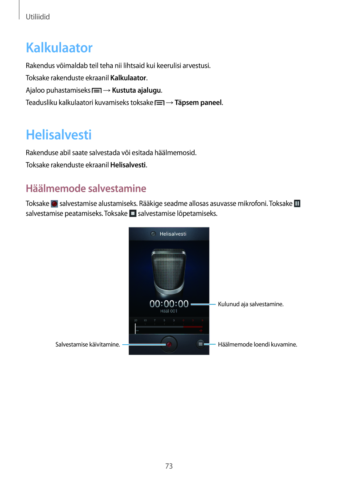 Samsung GT-S7390MKASEB, GT-S7390RWASEB manual Kalkulaator, Helisalvesti, Häälmemode salvestamine 