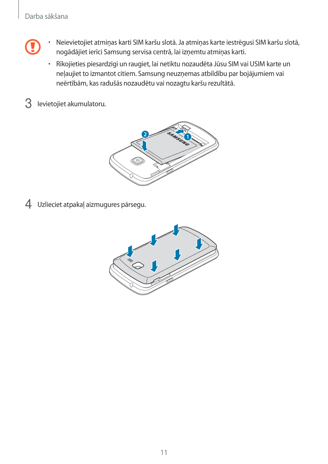 Samsung GT-S7390MKASEB, GT-S7390RWASEB manual Ievietojiet akumulatoru Uzlieciet atpakaļ aizmugures pārsegu 