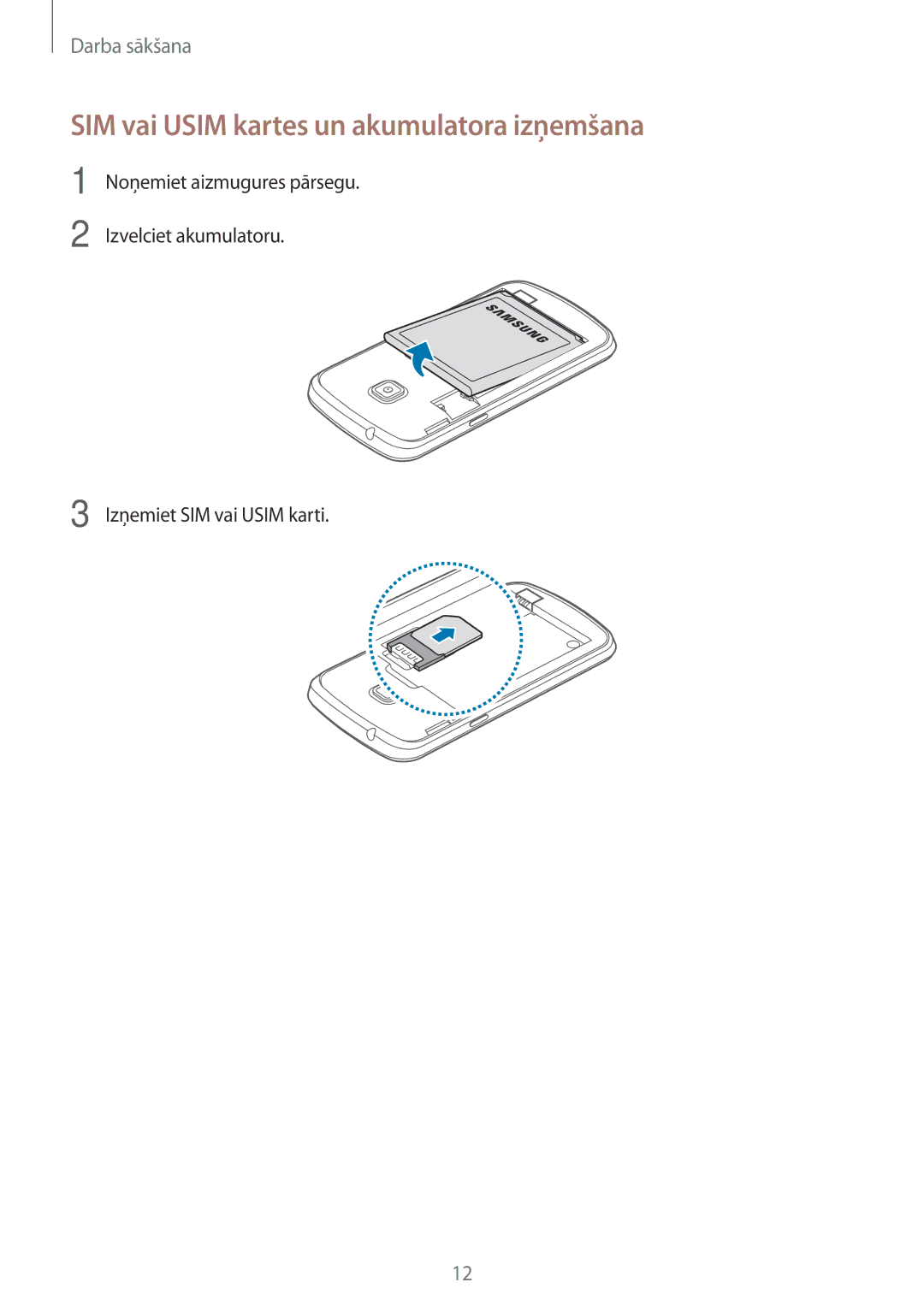 Samsung GT-S7390RWASEB, GT-S7390MKASEB manual SIM vai Usim kartes un akumulatora izņemšana, Izņemiet SIM vai Usim karti 