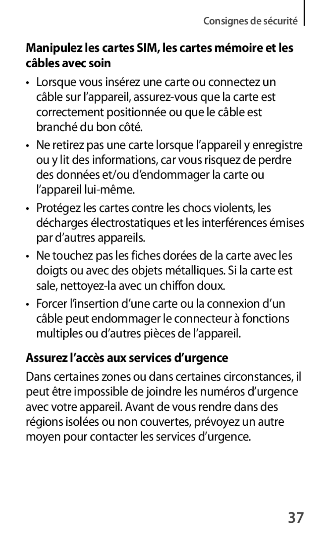 Samsung GT-S7390WRAXEF, GT-S7390RWAXEF, GT-S7390MRZXEF, GT-S7390MKAXEF manual Assurez l’accès aux services d’urgence 