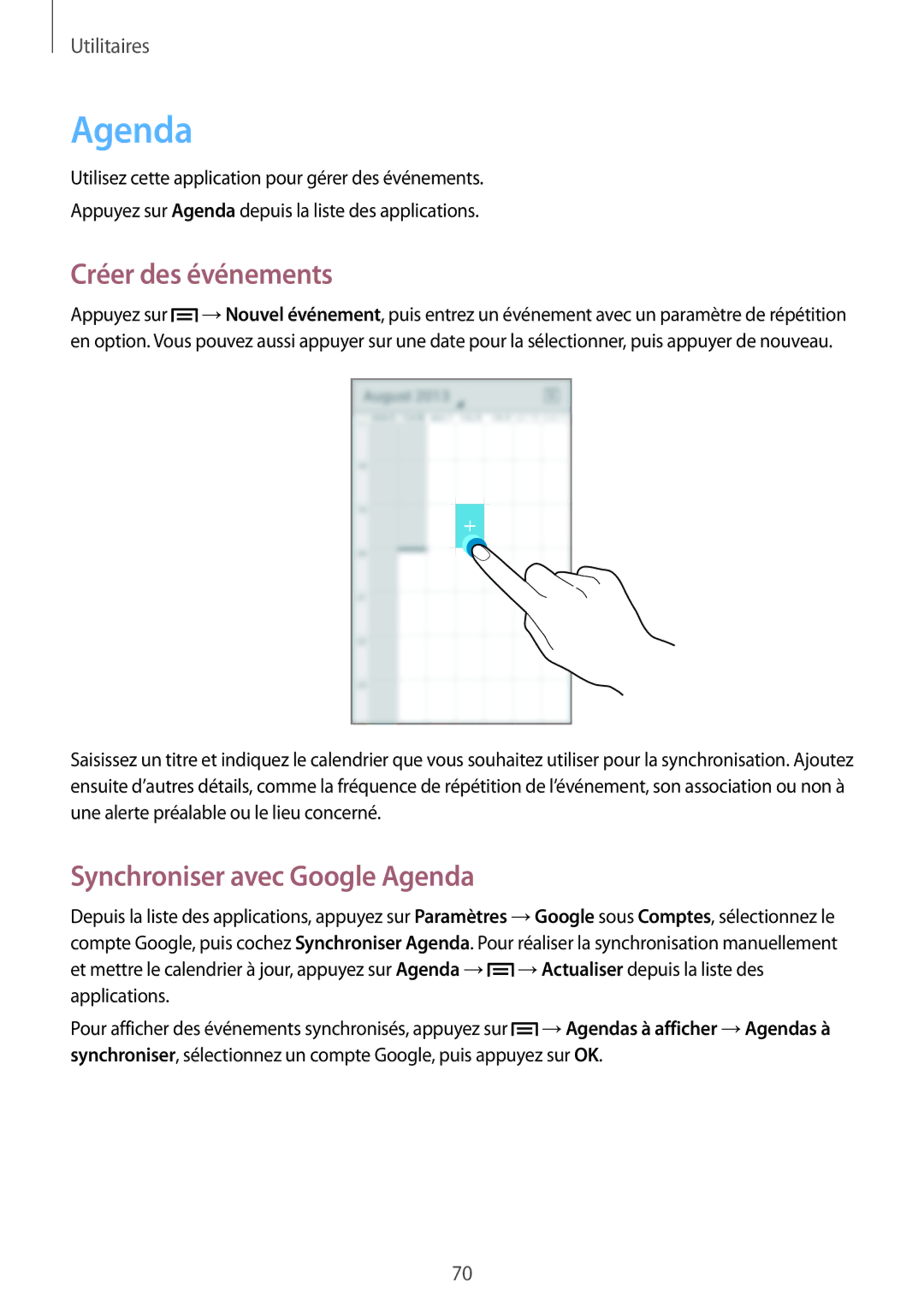 Samsung GT-S7390MRZXEF, GT-S7390RWAXEF, GT-S7390WRAXEF manual Créer des événements, Synchroniser avec Google Agenda 