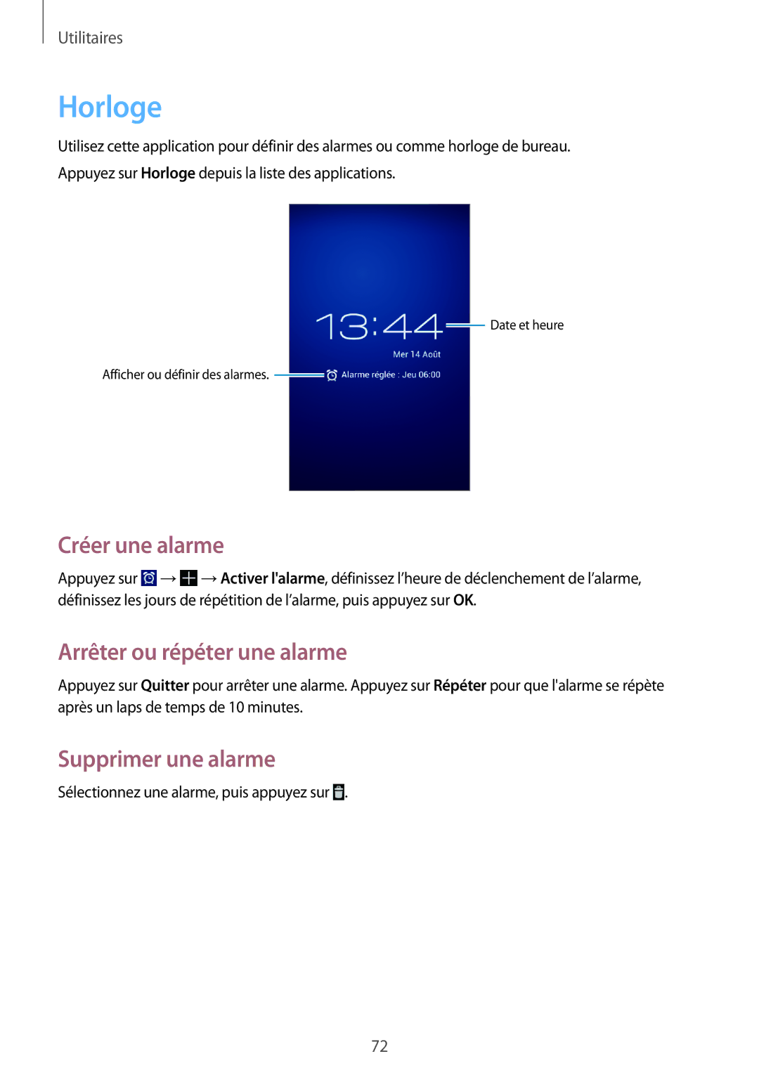 Samsung GT-S7390RWAXEF, GT-S7390WRAXEF manual Horloge, Créer une alarme, Arrêter ou répéter une alarme, Supprimer une alarme 