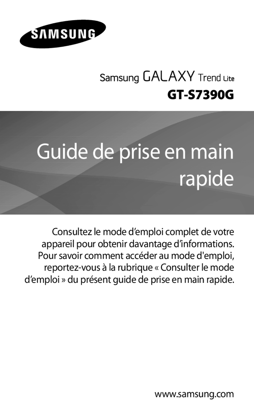 Samsung GT-S7390RWFBOG, GT-S7390RWFFTM, GT-S7390WRFXEF, GT-S7390RWFSFR, GT-S7390MKFSFR manual Guide de prise en main rapide 