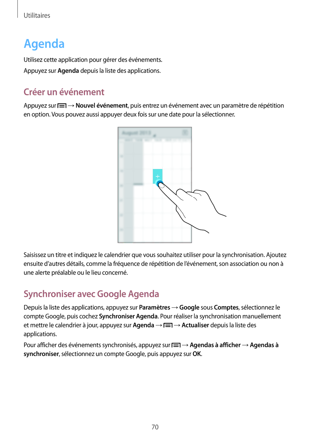 Samsung GT-S7390MKFXEF, GT-S7390RWFFTM, GT-S7390RWFBOG manual Créer un événement, Synchroniser avec Google Agenda 