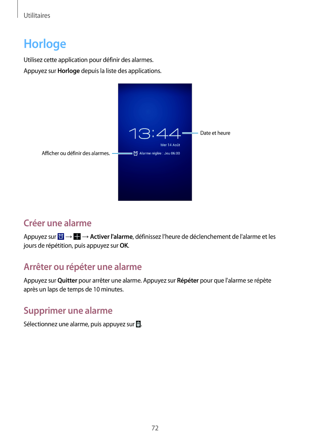 Samsung GT-S7390RWFFTM, GT-S7390RWFBOG manual Horloge, Créer une alarme, Arrêter ou répéter une alarme, Supprimer une alarme 