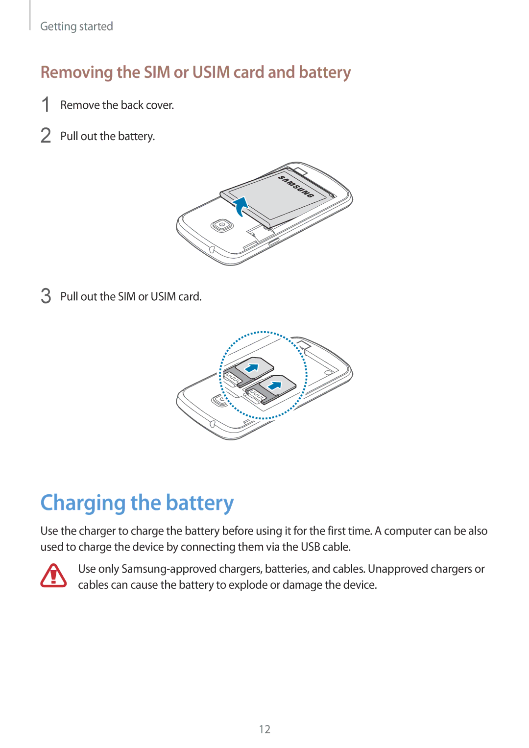 Samsung GT-S7392MKAXXV, GT-S7392RWAXXV, GT-S7392WRAXXV manual Charging the battery, Removing the SIM or Usim card and battery 