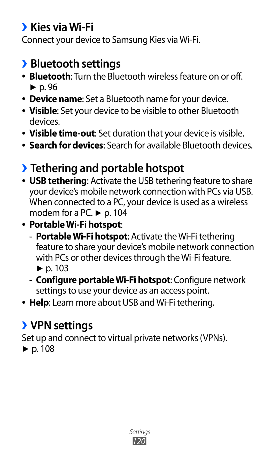 Samsung GT-S7500 user manual ››Kies via Wi-Fi, ››Bluetooth settings, ››Tethering and portable hotspot, ››VPN settings 