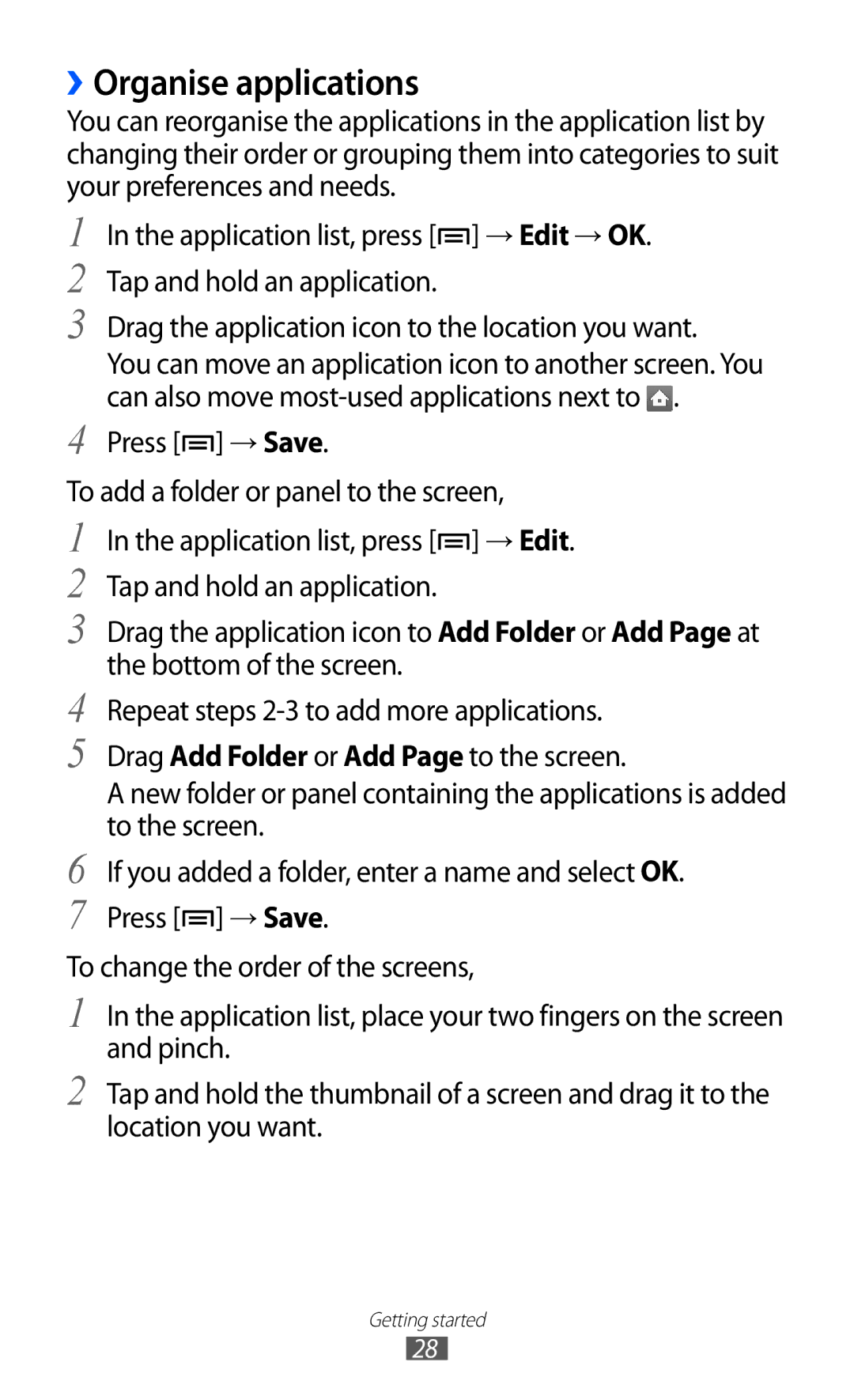 Samsung GT-S7500 user manual ››Organise applications 