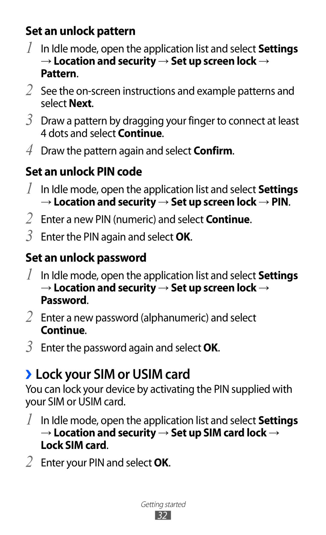 Samsung GT-S7500 user manual ››Lock your SIM or Usim card, → Location and security → Set up screen lock → Pattern 