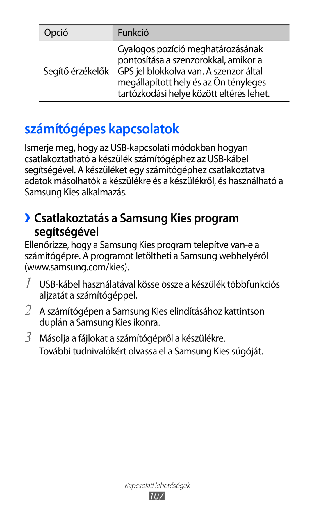 Samsung GT-S7500ABAVGR, GT-S7500ABADBT Számítógépes kapcsolatok, ››Csatlakoztatás a Samsung Kies program segítségével, 107 