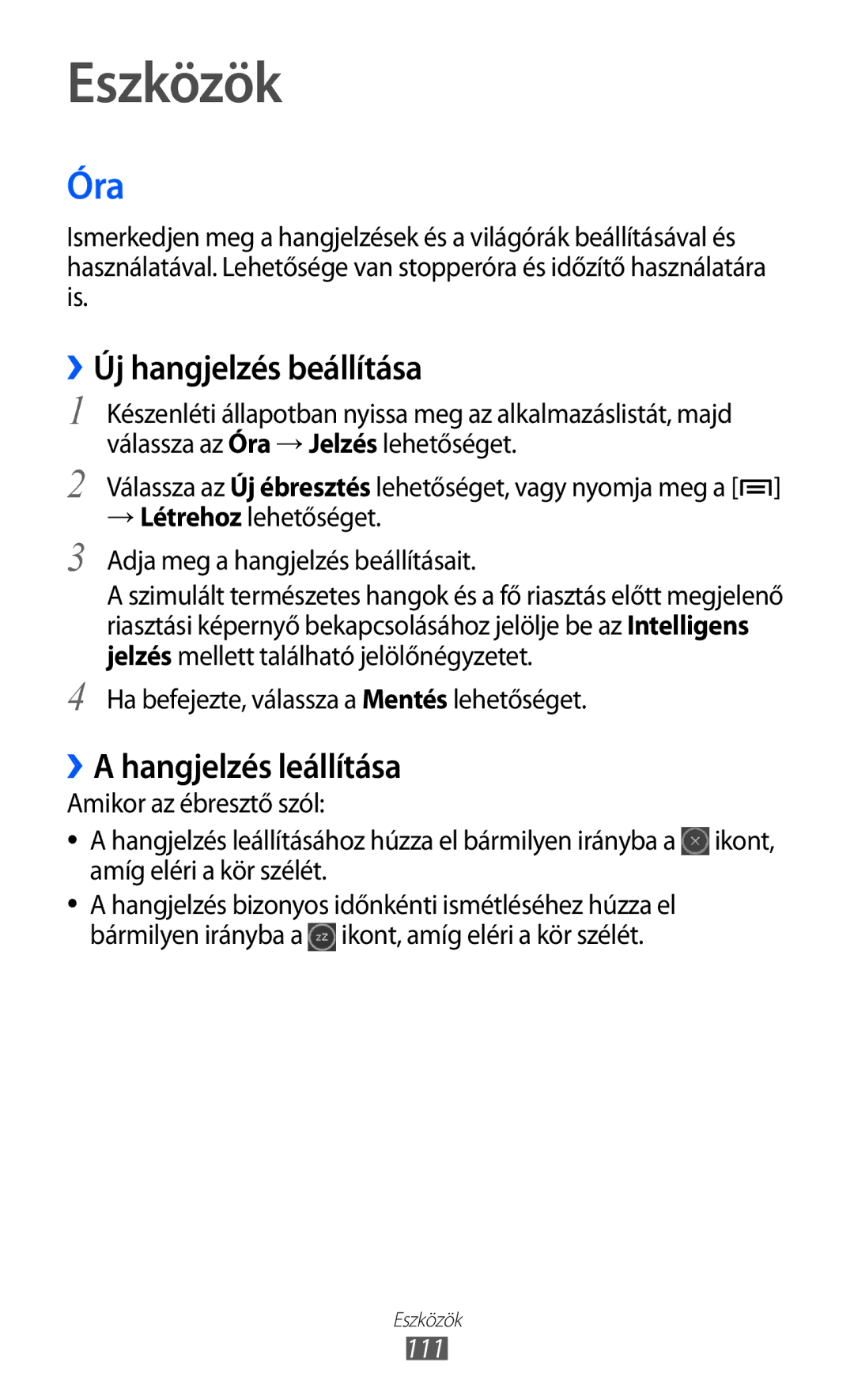 Samsung GT-S7500ABASWC, GT-S7500ABADBT manual Eszközök, Óra, Új hangjelzés beállítása, ››A hangjelzés leállítása, 111 