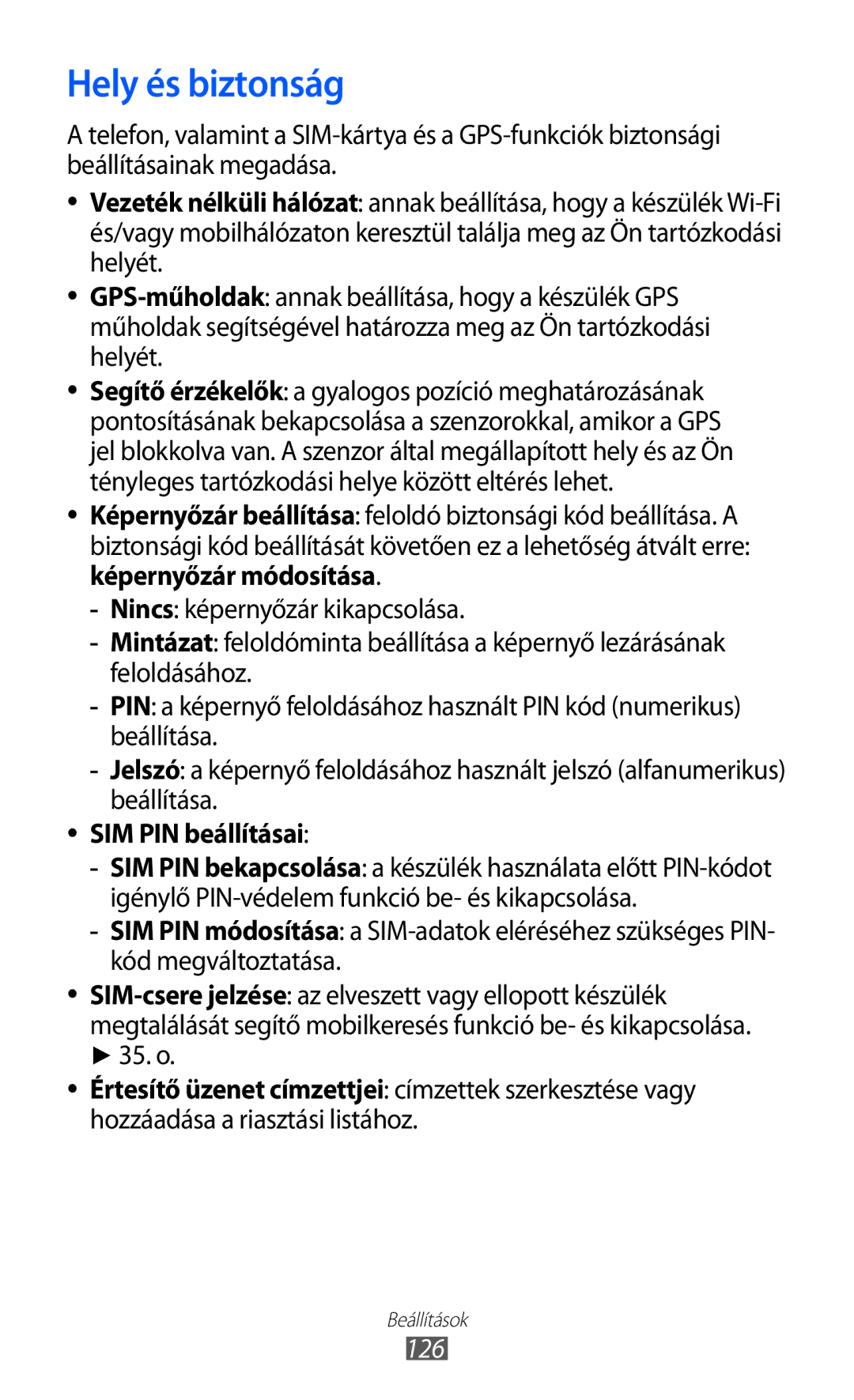 Samsung GT-S7500ABAMOB, GT-S7500ABADBT, GT-S7500ABAATO, GT-S7500ABAVD2 Hely és biztonság, SIM PIN beállításai, 35. o, 126 