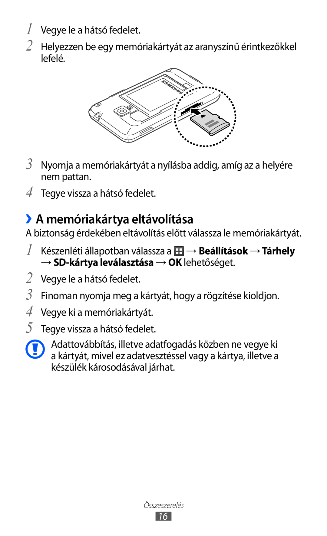 Samsung GT-S7500ABACNX, GT-S7500ABADBT, GT-S7500ABAATO, GT-S7500ABAVD2, GT-S7500ABAMTL manual ››A memóriakártya eltávolítása 