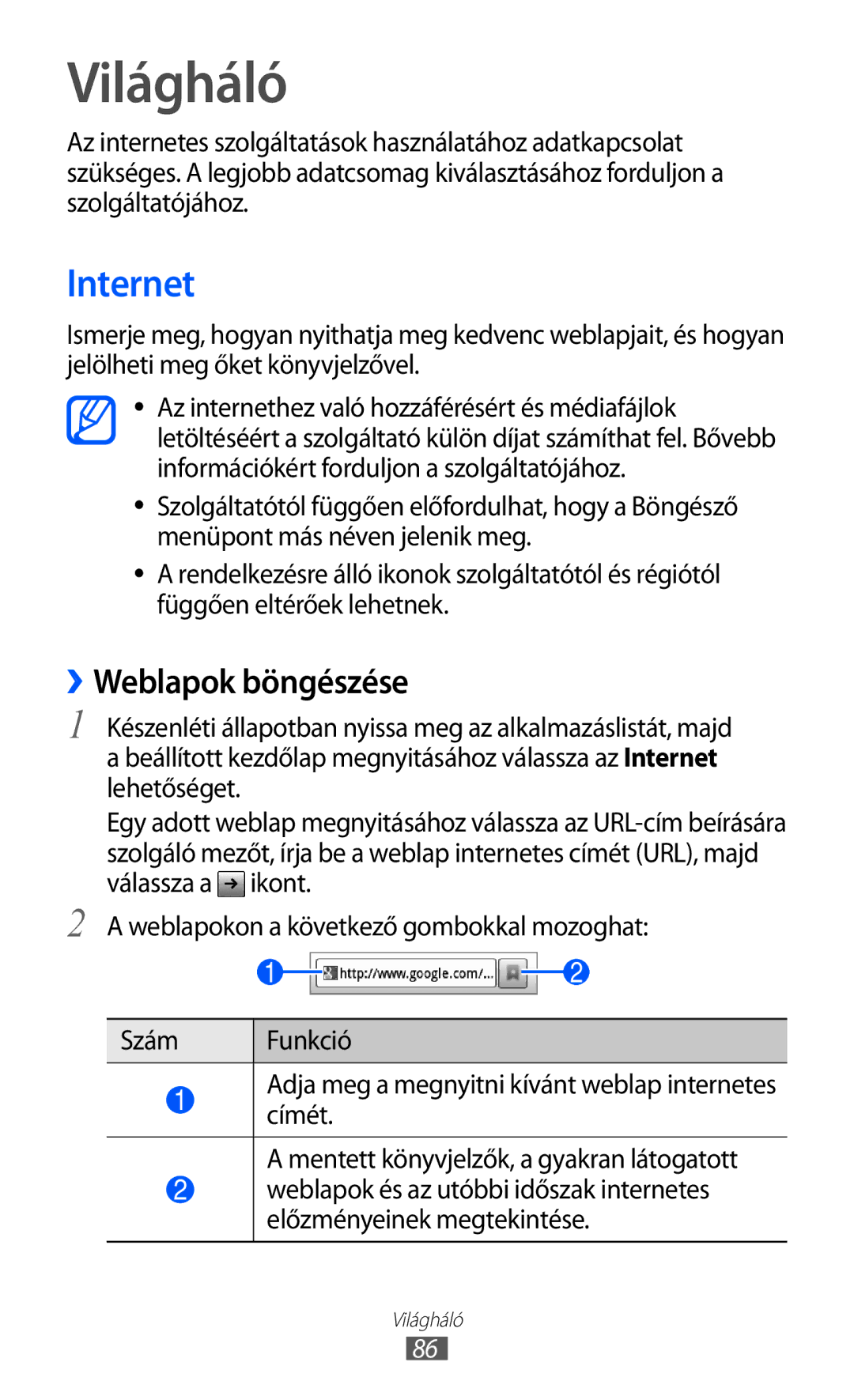 Samsung GT-S7500ABAATO, GT-S7500ABADBT, GT-S7500ABAVD2, GT-S7500ABAMTL manual Világháló, Internet, ››Weblapok böngészése 