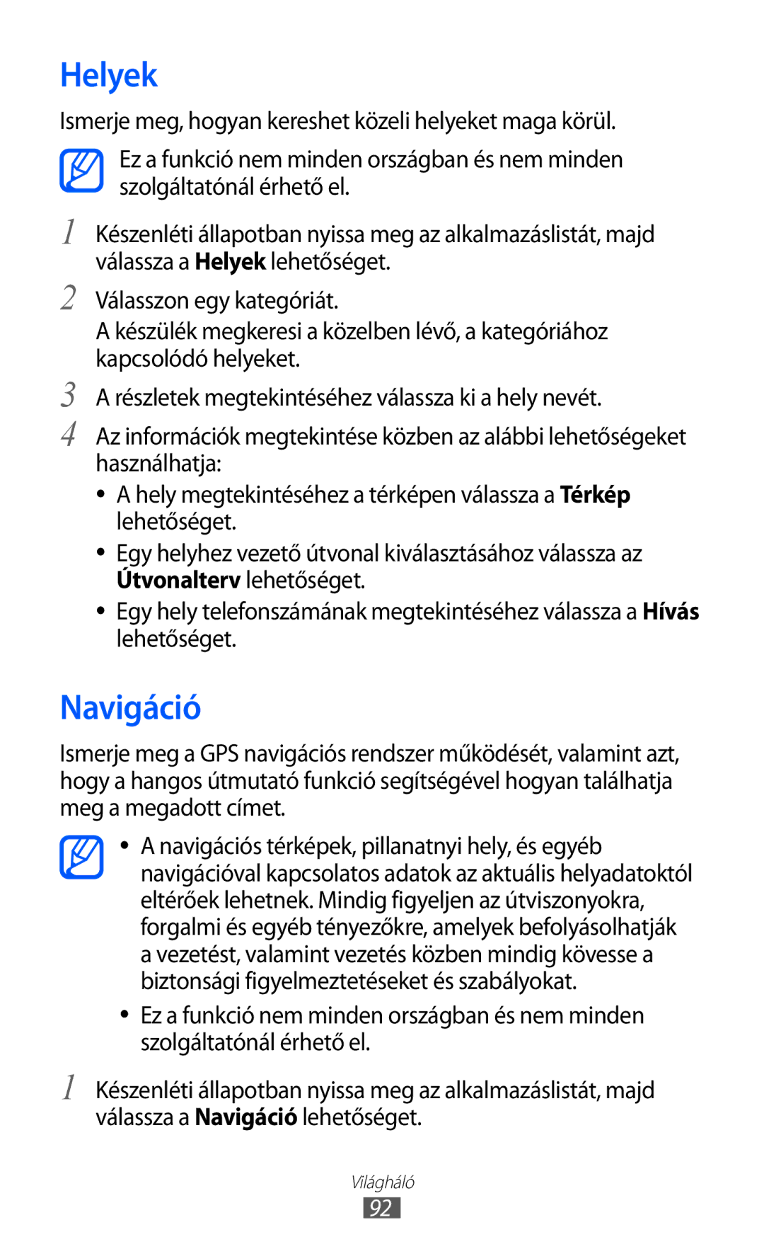 Samsung GT-S7500ABAMOB, GT-S7500ABADBT, GT-S7500ABAATO, GT-S7500ABAVD2, GT-S7500ABAMTL, GT-S7500ABAVDC manual Helyek, Navigáció 