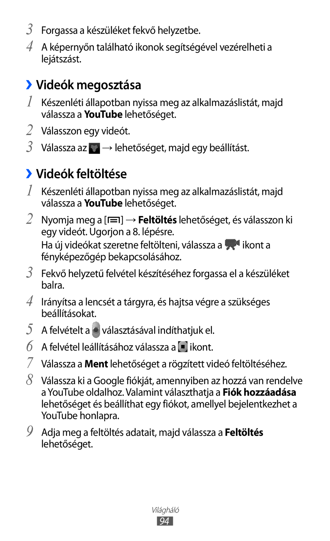 Samsung GT-S7500ABASWC, GT-S7500ABADBT, GT-S7500ABAATO, GT-S7500ABAVD2 manual ››Videók megosztása, ››Videók feltöltése 