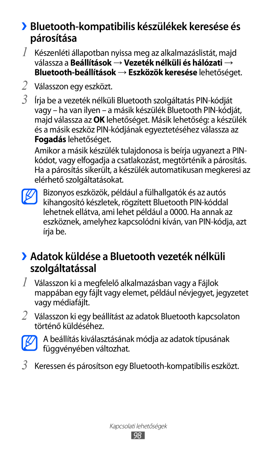 Samsung GT-S7500CWAVDH, GT-S7500ABADBT ››Bluetooth-kompatibilis készülékek keresése és párosítása, Válasszon egy eszközt 