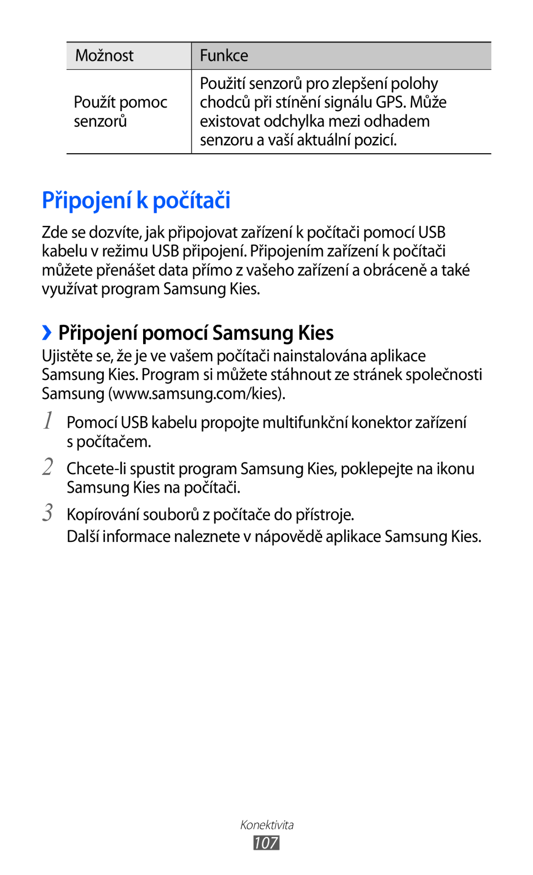 Samsung GT2S7500ABAVDC, GT-S7500ABAXEZ, GT2S7500ABAXSK manual Připojení k počítači, ››Připojení pomocí Samsung Kies, 107 