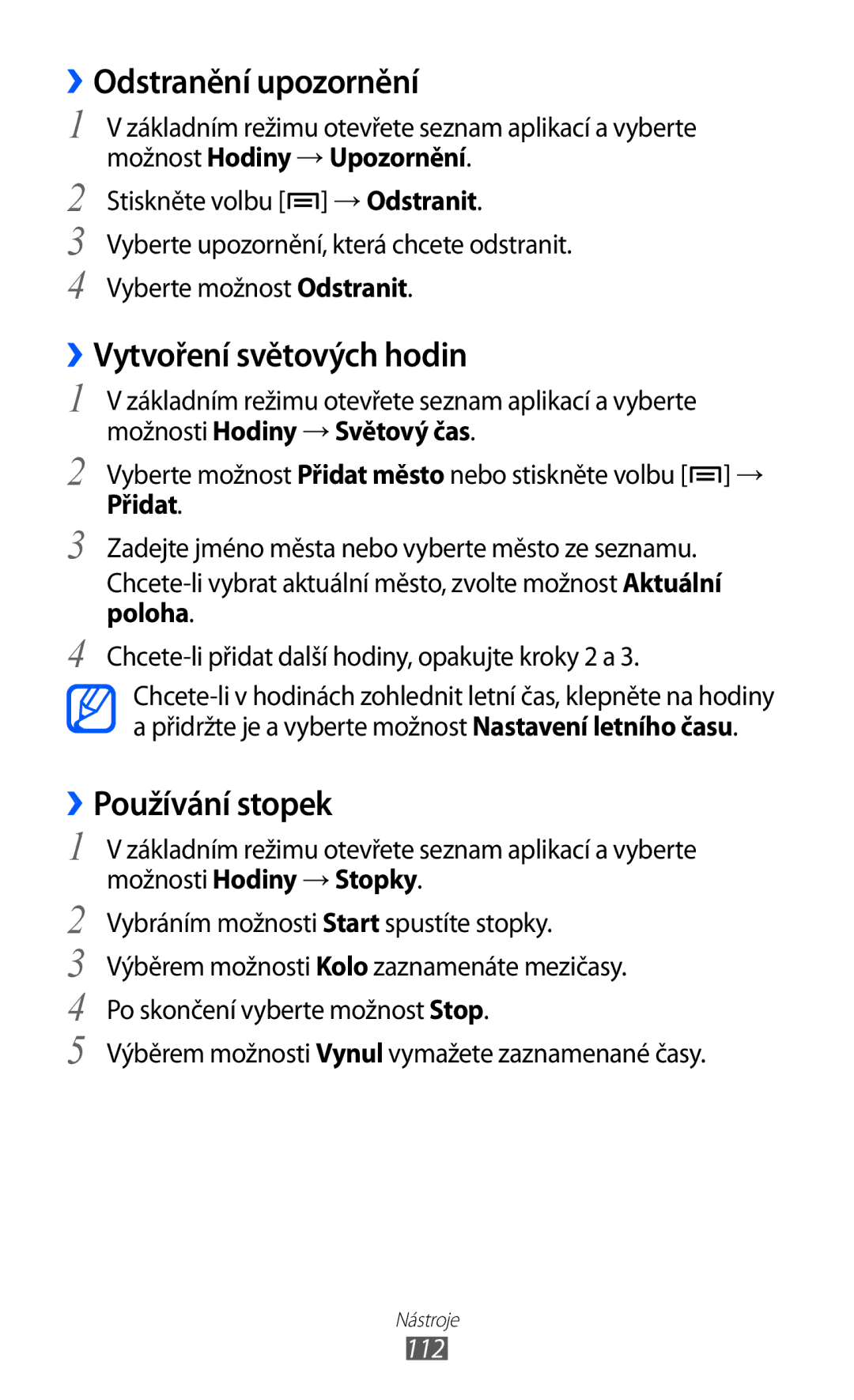 Samsung GT2S7500ABAVDC, GT-S7500ABAXEZ manual ››Odstranění upozornění, Vytvoření světových hodin, ››Používání stopek 