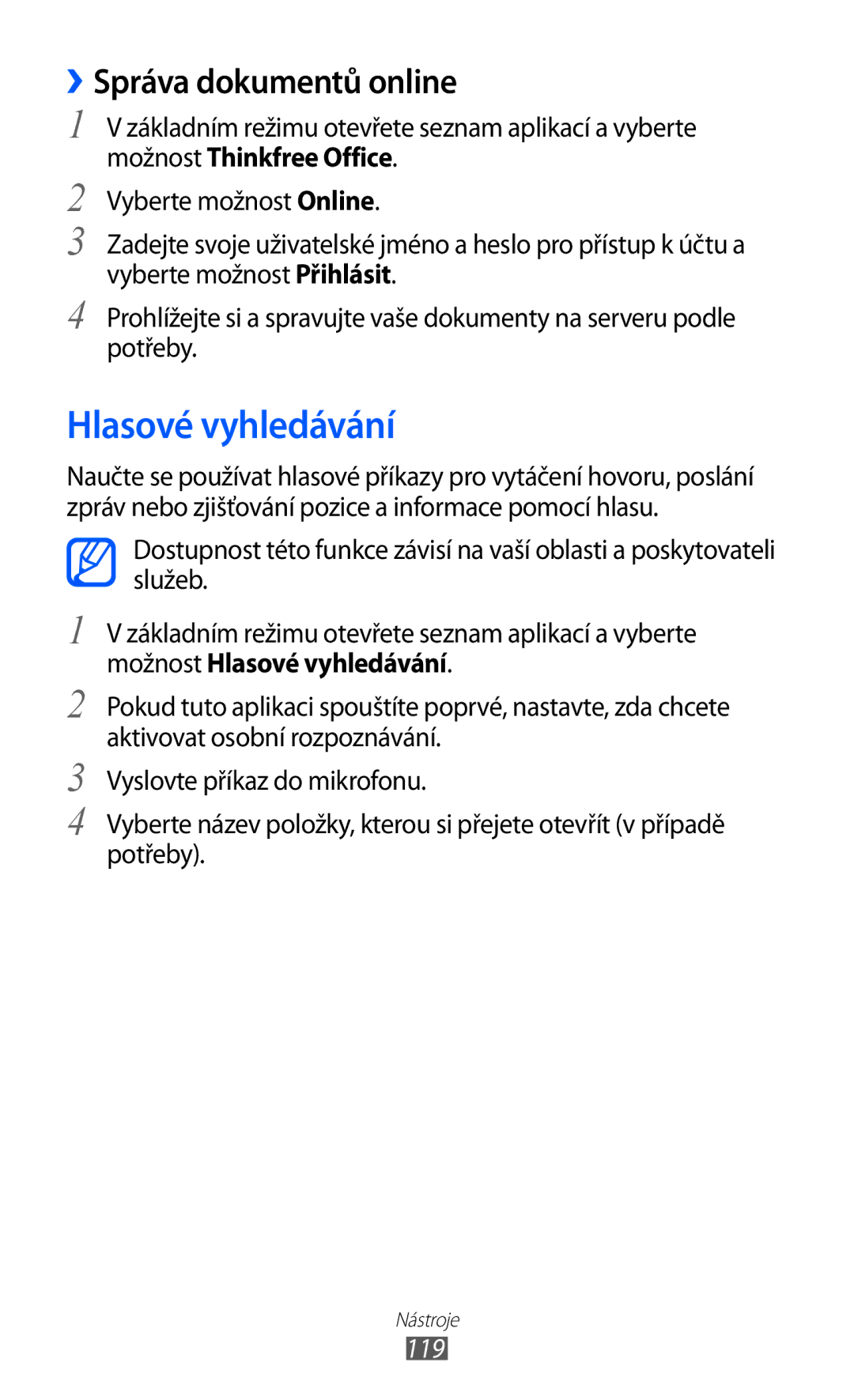 Samsung GT-S7500ABAVDC, GT-S7500ABAXEZ, GT2S7500ABAXSK, GT2S7500ABAVDC Hlasové vyhledávání, ››Správa dokumentů online, 119 