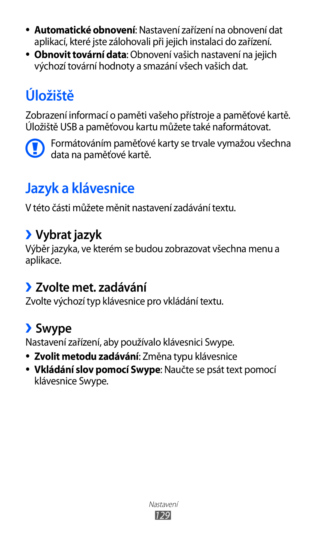 Samsung GT-S7500ABAVDC, GT-S7500ABAXEZ manual Úložiště, Jazyk a klávesnice, ››Vybrat jazyk, ››Zvolte met. zadávání, ››Swype 