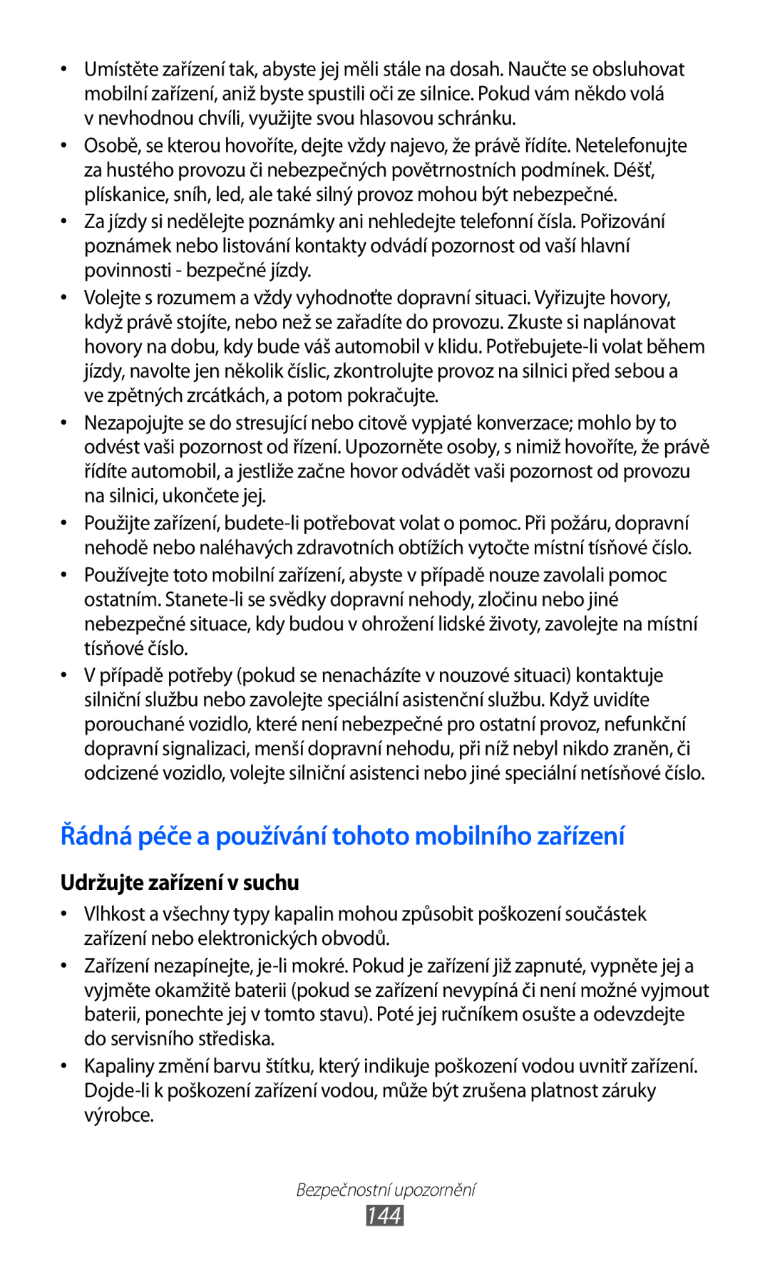 Samsung GT-S7500ABAVDC, GT-S7500ABAXEZ, GT2S7500ABAXSK, GT2S7500ABAVDC Řádná péče a používání tohoto mobilního zařízení, 144 