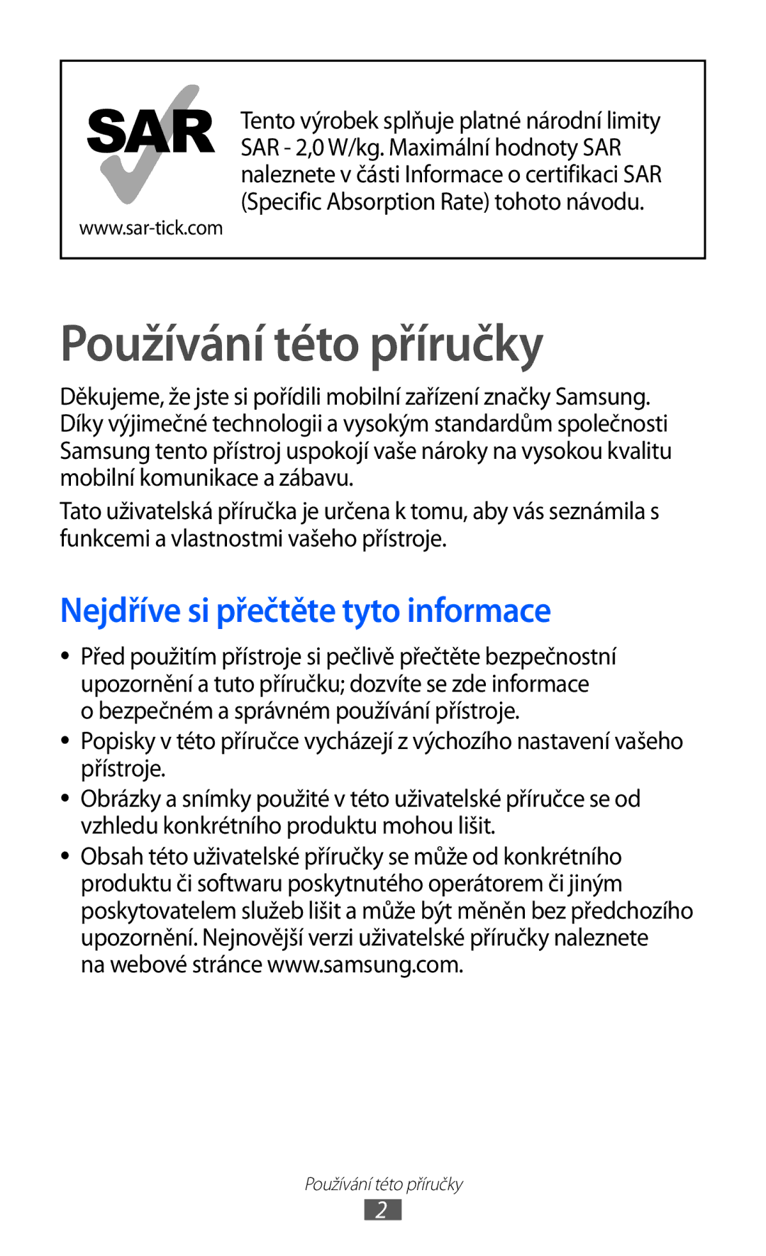 Samsung GT2S7500ABAVDC, GT-S7500ABAXEZ, GT2S7500ABAXSK manual Používání této příručky, Nejdříve si přečtěte tyto informace 