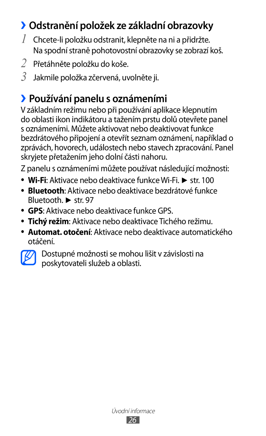 Samsung GT2S7500ABAXSK, GT-S7500ABAXEZ manual ››Odstranění položek ze základní obrazovky, ››Používání panelu s oznámeními 